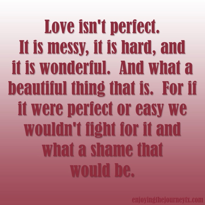 Love is messy